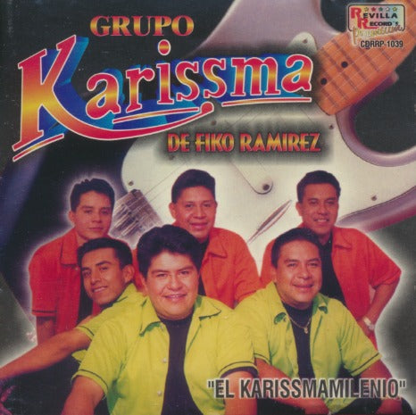Grupo Karissma De Fiko Ramirez: El Karissmamilenio