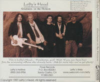 Lefty's Head: Greatness On The Horizon