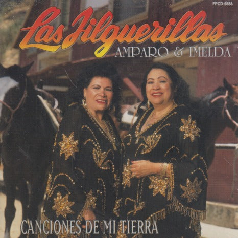 Las Jilguerillas: Amparo & Imelda: Canciones De Mi Tierra