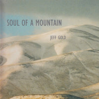 Jeff Gold: Soul Of A Mountain