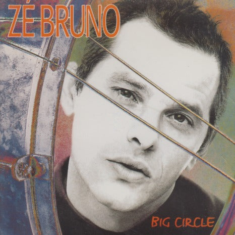 Ze Bruno: Big Circle