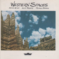 Steve Roach / Kevin Braheny / Richard Burmer: Western Spaces