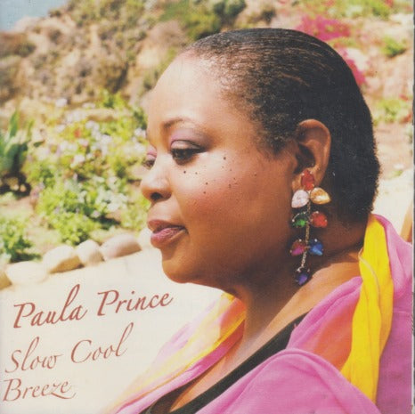 Paula Prince: Slow Cool Breeze 2-Disc Set