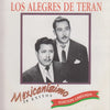Los Alegres De Teran: Mexicanisimo: 24 Exitos Edicion Limitada