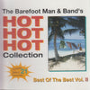 The Barefoot Man & Band: HOT HOT HOT Collection Best Of The Best Vol. II