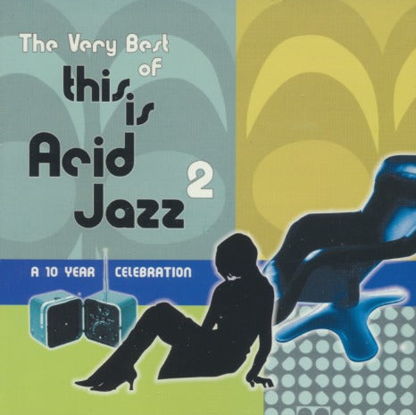 The Very Best Of This Is Acid Jazz 2 2-Disc Set