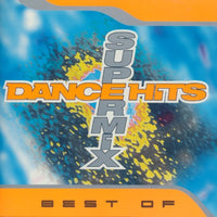 Best Of Dance Hits: Supermix 2-Disc Set