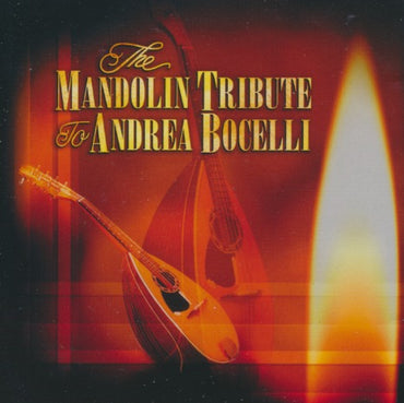 Butch Baldassari & The Nashville Mandolin Ensemble: The Mandolin Tribute To Andrea Bocelli