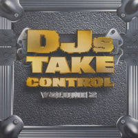 DJs Take Control Volume 2