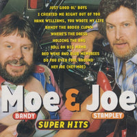 Moe Bandy & Joe Stampley: Super Hits