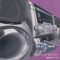 DJ Dan: Funk The System