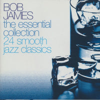 Bob James: The Essential Collection: 24 Smooth Jazz Classics 2-Disc Set