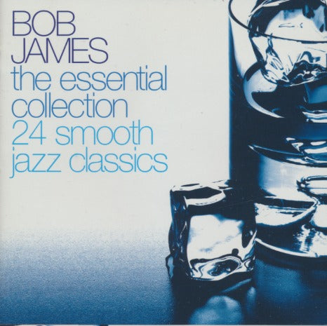 Bob James: The Essential Collection: 24 Smooth Jazz Classics 2-Disc Set