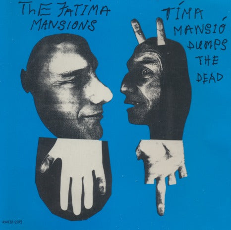 The Fatima Mansions: Tima Mansio Dump The Dead Promo