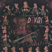 Mariachi Divas De Cindy Shea: Viva La Diva