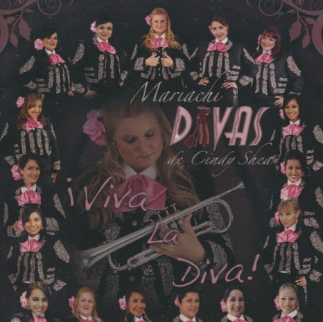 Mariachi Divas De Cindy Shea: Viva La Diva