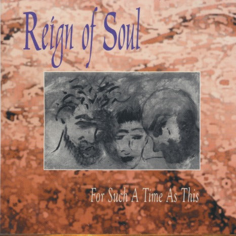 Reign Of Soul: For Such A Time As This