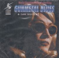 Gunmetal Blues: World Premiere Cast Recording