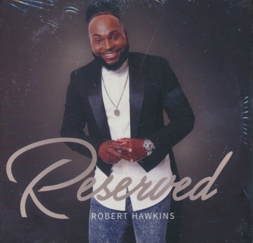 Robert Hawkins: Reserved