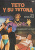Teto Y Su Tetona