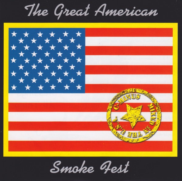 C-Minus: The Great American Smoke Fest Mixtape