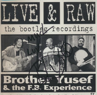 Brother Yusef & The F.B. Experience: Live & Raw Signed