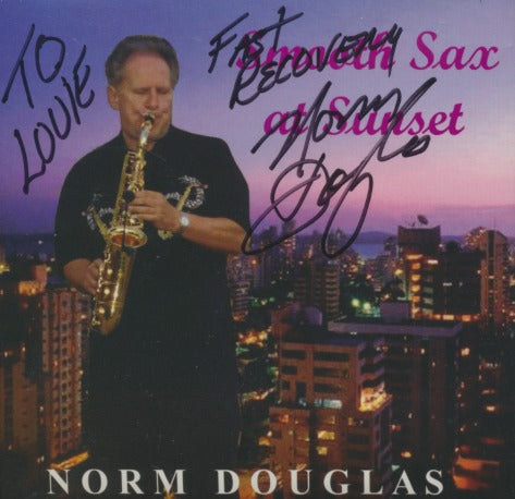 Norm Douglas: Smooth Sax At Sunset Signed