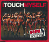 FHM High Street Honeys: Touch Myself 6-Track Maxi-Single