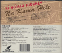 Ki Ho'alu Journey: Na Kama Hele