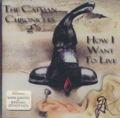 The Catman Chronicles: How I Want To Live w/ Hype Sticker & Cracked Case