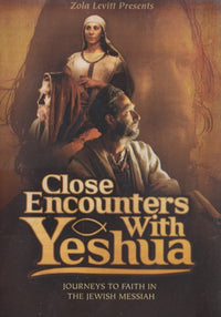 Close Encounters With Yeshua: Journeys To Faith In The Jewish Messiah 2-Disc Set