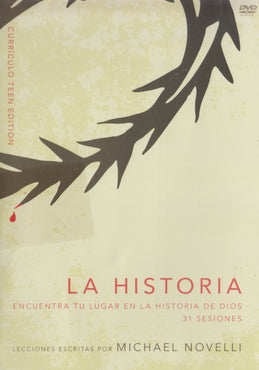 La Historia: Encuentra Tu Lugar En La Historia De Dios Curriculo Teen Edition