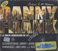 Danny Frank Y La Nueva Generacion De La Salsa: Exitos A Mi Manera 2-Disc Set