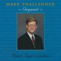 Mark Thallander: Hymn Improvisations