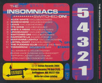 The Insomniacs: Switched On!