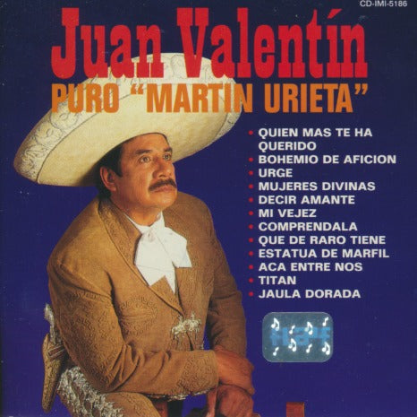 Juan Valentin: Puro "Martin Urieta"