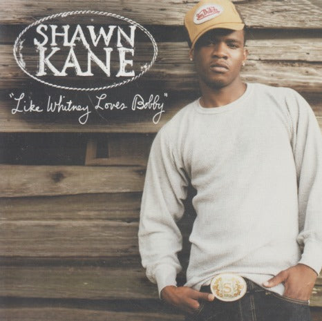 Shawn Kane: Like Whitney Loves Bobby 4-Track Promo
