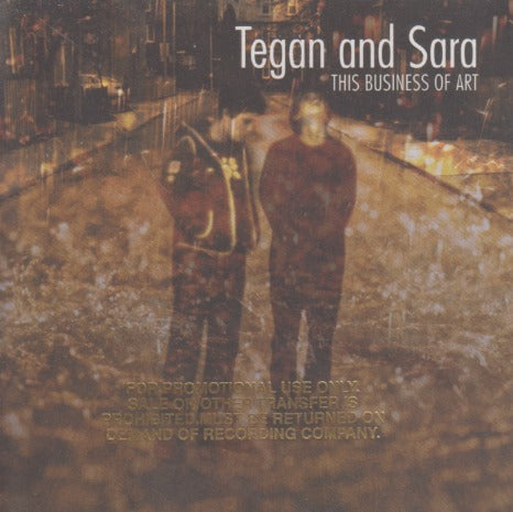 Tegan And Sara: This Business Of Art Promo Stamped