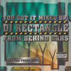 DJ Rectangle: You Got It Mixed Up From Behind Bars