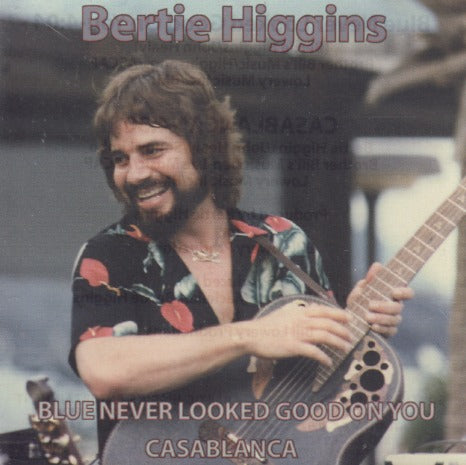 Bertie Higgins: Blue Never Looked Good On You / Casablanca 2-Track Maxi-Single