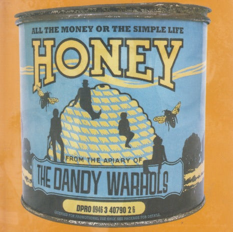 The Dandy Warhols: All The Money Or The Simple Life Honey 2-Track Promo