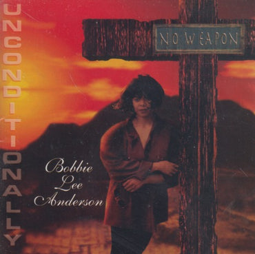 Bobbie Lee Anderson: Unconditionally