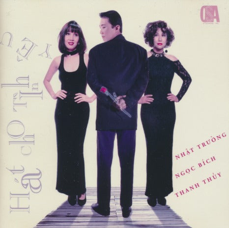 Nhat Truong / Ngoc Bich / Thanh Thuy: Hat Cho Tinh Yeu