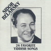 Sidor Belarsky: 24 Favorite Yiddish Songs
