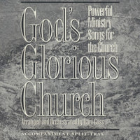 God's Glorious Church: Powerful Ministry Songs For Church