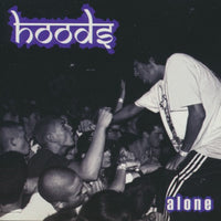 Hoods: Alone
