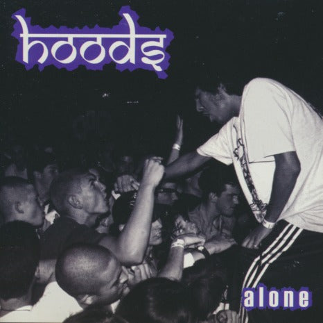 Hoods: Alone