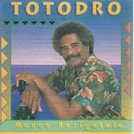 Manoa Rasigatale: Totodro