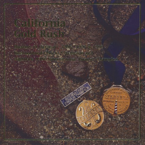 Masters Of Harmony: California Gold Rush