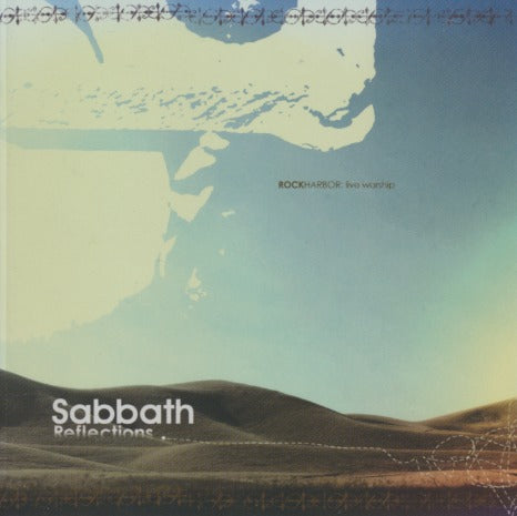 Rockharbor: Sabbath Reflections
